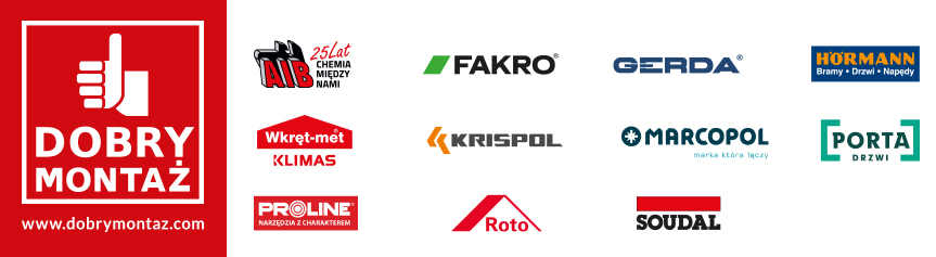 Dobry produkt tylko z „DOBRY MONTAŻEM”! Nowa odsłona kampanii 3 DOBRY MONTAZ Partnerzy kampanii